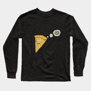 pizza is afraid Long Sleeve T-Shirt